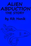 Alien Abduction The Story sinopsis y comentarios