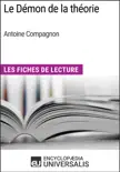 Le Démon de la théorie d'Antoine Compagnon sinopsis y comentarios