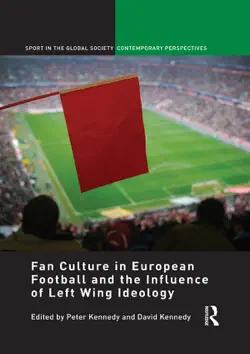 fan culture in european football and the influence of left wing ideology book cover image