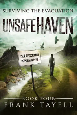 surviving the evacuation, book 4: unsafe haven book cover image