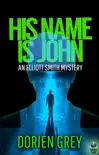 His Name Is John synopsis, comments