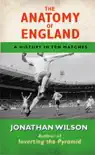 The Anatomy of England synopsis, comments