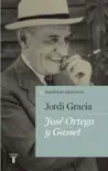 José Ortega y Gasset sinopsis y comentarios