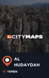City Maps Al Hudaydah Yemen sinopsis y comentarios