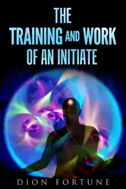the training and work of an initiate imagen de la portada del libro