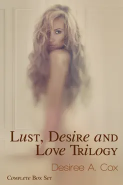 lust, desire and love trilogy book cover image