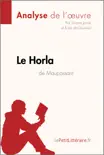 Le Horla de Guy de Maupassant (Analyse de l'oeuvre) sinopsis y comentarios
