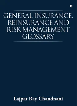 general insurance, reinsurance and risk management glossary book cover image