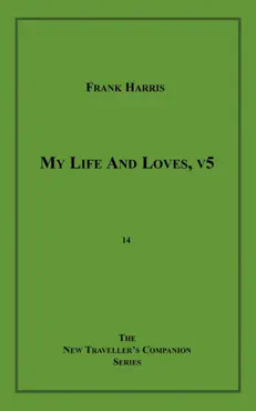 my life and loves, v5 imagen de la portada del libro