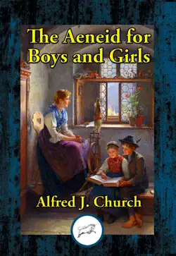 the aeneid for boys and girls imagen de la portada del libro