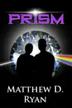 Prism synopsis, comments