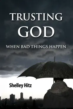 trusting god when bad things happen book cover image