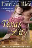 Texas Lily synopsis, comments