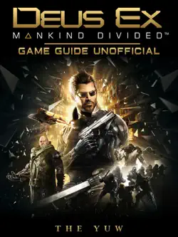 deus ex mankind divided game guide unofficial book cover image