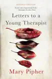 Letters to a Young Therapist synopsis, comments