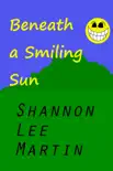 Beneath a Smiling Sun sinopsis y comentarios