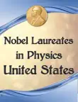Nobel Laureates in Physics - United States sinopsis y comentarios