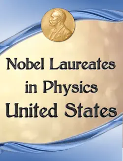 nobel laureates in physics - united states imagen de la portada del libro