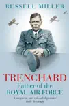 Trenchard: Father of the Royal Air Force - the Biography sinopsis y comentarios