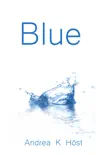 Blue synopsis, comments