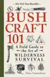 Bushcraft 101 synopsis, comments