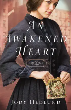 an awakened heart (orphan train) book cover image