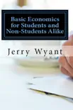 Basic Economics for Students and Non-Students Alike synopsis, comments