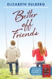Better Off Friends book summary, reviews and download