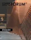 Copper Architecture Forum 41 English synopsis, comments