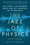 The Jazz of Physics synopsis, comments