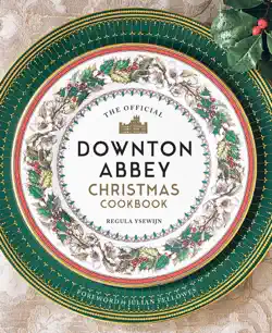 the official downton abbey christmas cookbook book cover image