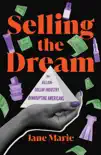 Selling the Dream synopsis, comments