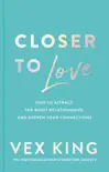 Closer to Love synopsis, comments