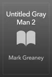 Untitled Gray Man 2 sinopsis y comentarios