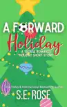 A Forward Holiday synopsis, comments
