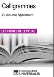 Calligrammes de Guillaume Apollinaire sinopsis y comentarios