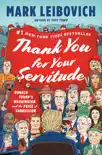 Thank You for Your Servitude book summary, reviews and download