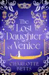 The Lost Daughter of Venice synopsis, comments