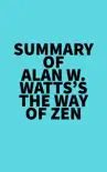 Summary of Alan W. Watts's The Way of Zen sinopsis y comentarios