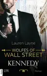 Wolfes of Wall Street - Kennedy synopsis, comments