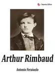 Arthur Rimbaud sinopsis y comentarios