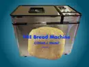 THE Bread Machine reviews