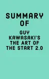 Summary of Guy Kawasaki's The Art of the Start 2.0 sinopsis y comentarios