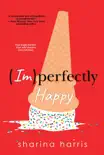 ImPerfectly Happy synopsis, comments