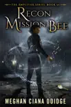 Recon Mission: Bee sinopsis y comentarios