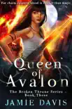 Queen of Avalon synopsis, comments