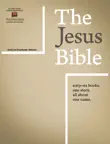 The Jesus Bible, ESV Edition synopsis, comments