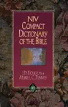 Zondervan Bible Dictionary synopsis, comments