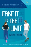 Fake it to the Limit book summary, reviews and downlod
