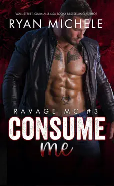 consume me (ravage mc#3) book cover image